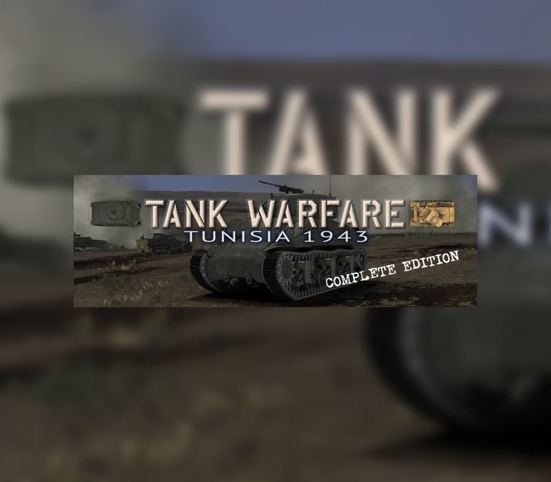 Tank Warfare: Tunisia 1943 Complete Edition