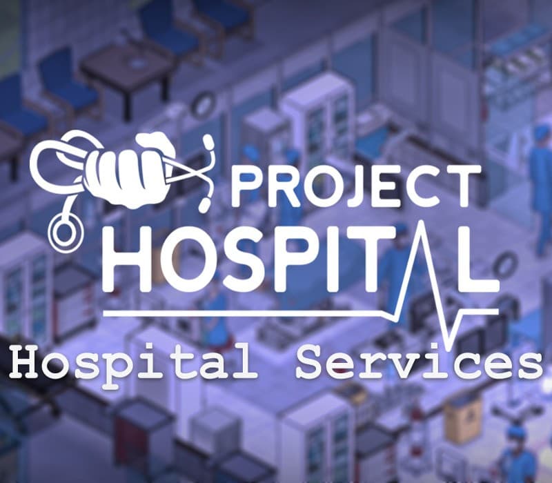 Project Hospital - Hospital Services DLC EU PC Steam Altergift