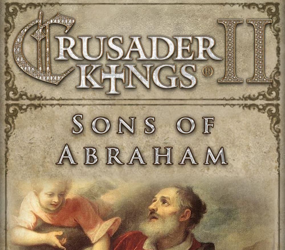 Crusader Kings II - Sons of Abraham DLC