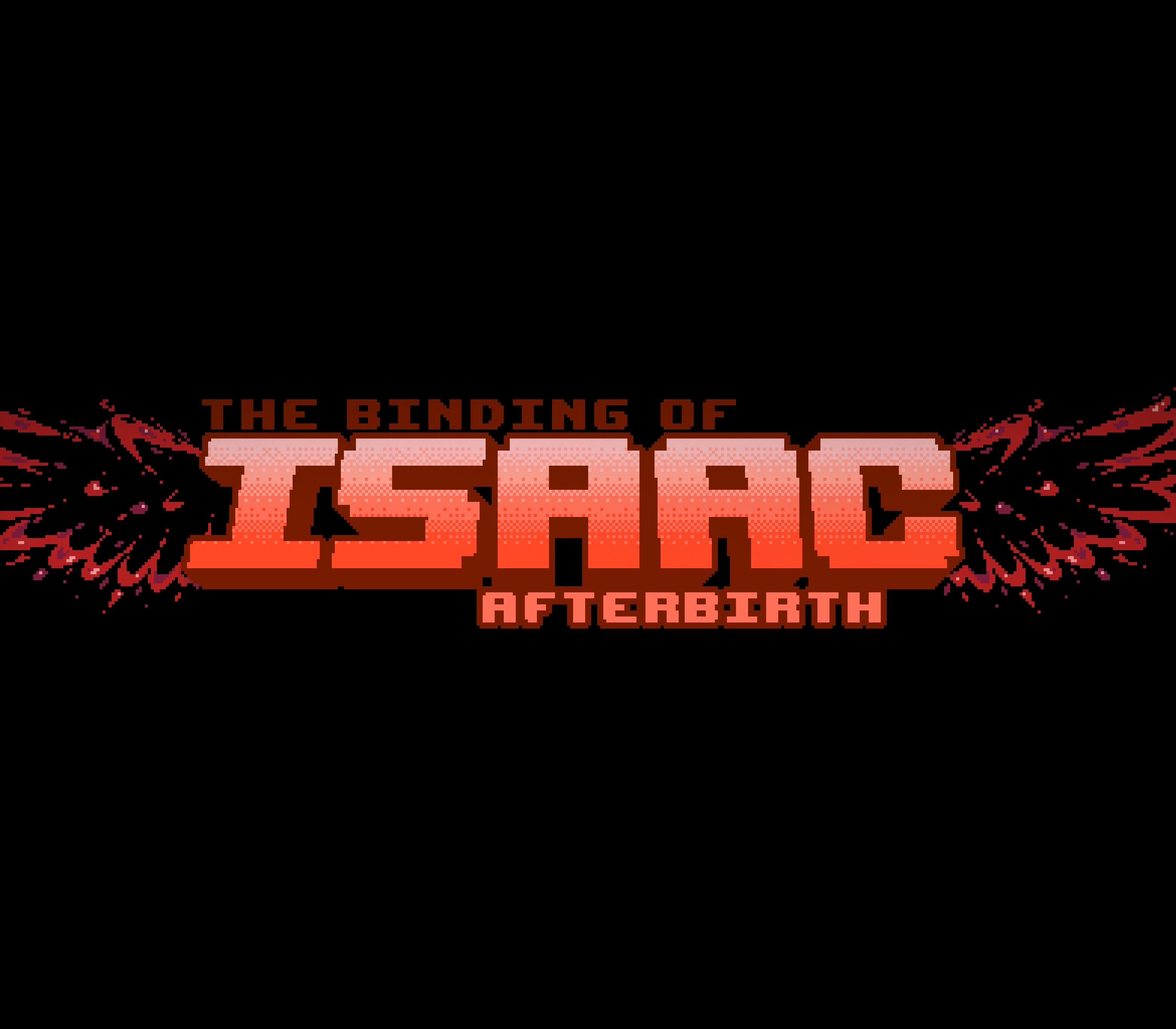 The Binding of Isaac: Rebirth - Afterbirth