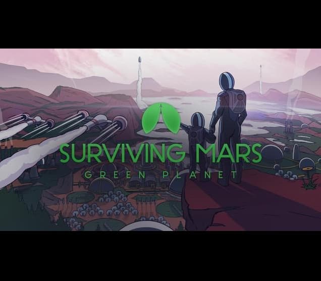 Surviving Mars - Green Planet