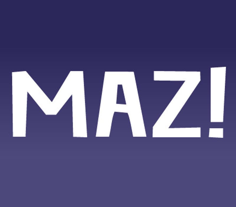 MAZ!