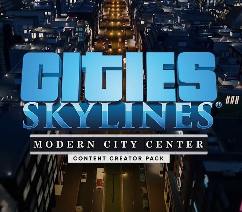 Cities: Skylines - Content Creator Pack: Modern City Center DLC