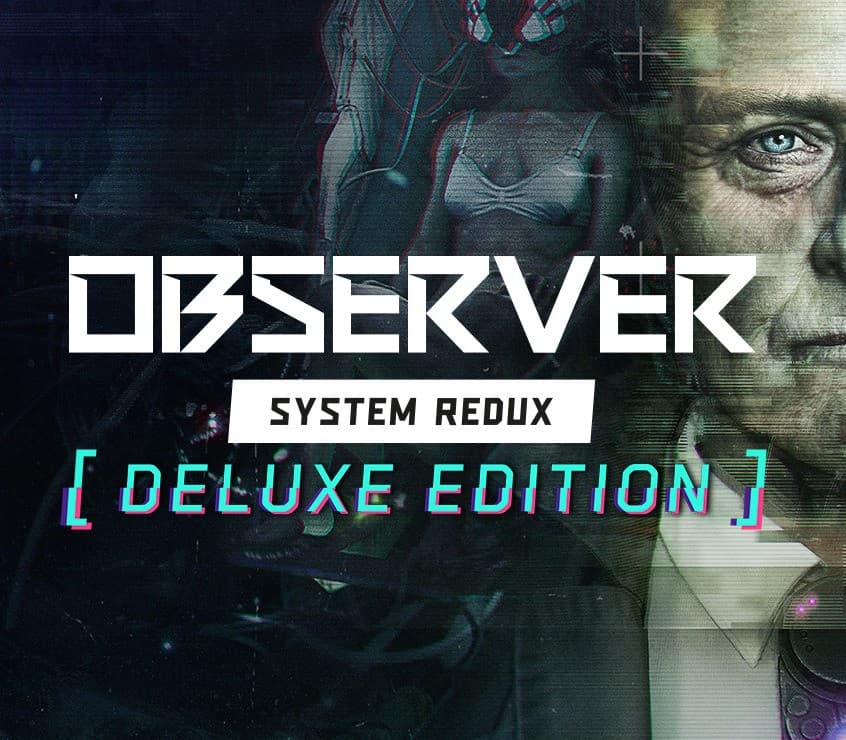 Observer: System Redux Deluxe Edition RoW PC Steam Altergift