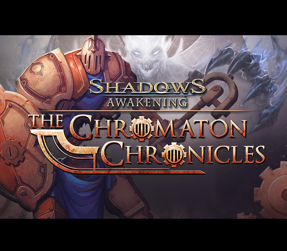 Shadows: Awakening - The Chromaton Chronicles DLC