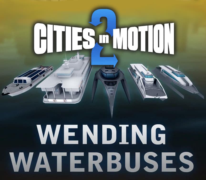 Cities in Motion 2 - Wending Waterbuses DLC