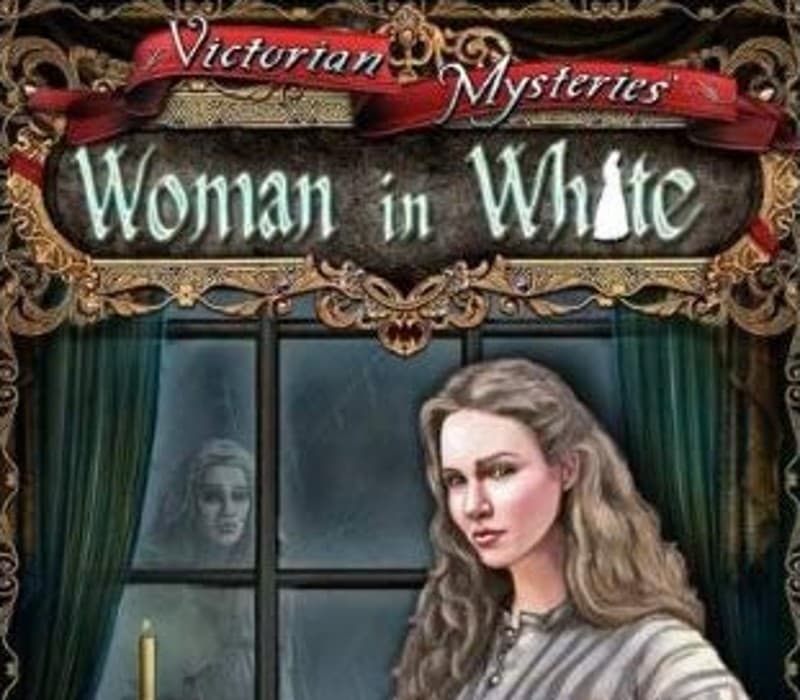 Victorian Mysteries: Woman in White