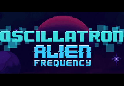 Oscillatron: Alien Frequency
