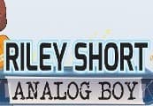 Riley Short: Analog Boy - Episode 1