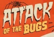 Attack of the Bugs