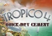 Tropico 4 - Quick-dry Cement