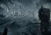 Our Darker Purpose