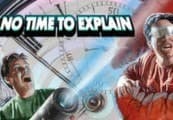 No Time to Explain