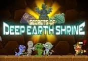 Secrets of Deep Earth Shrine
