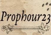 Prophour23