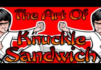 The Art Of Knuckle Sandwich