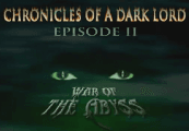 Chronicles of a Dark Lord: Episode 2 War of The Abyss