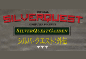 SilverQuest: Gaiden