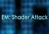 EM: Shader Attack
