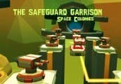 The Safeguard Garrison: Space Colonies