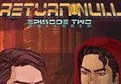 Return NULL - Episode 2