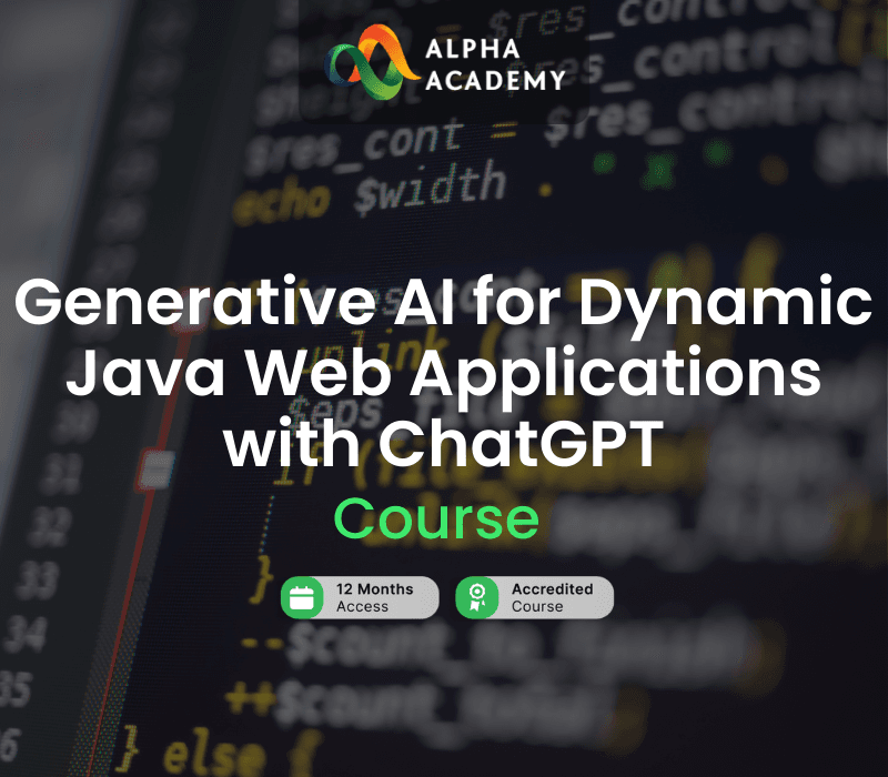 Generative AI for Dynamic Java Web Applications with ChatGPT Alpha Academy