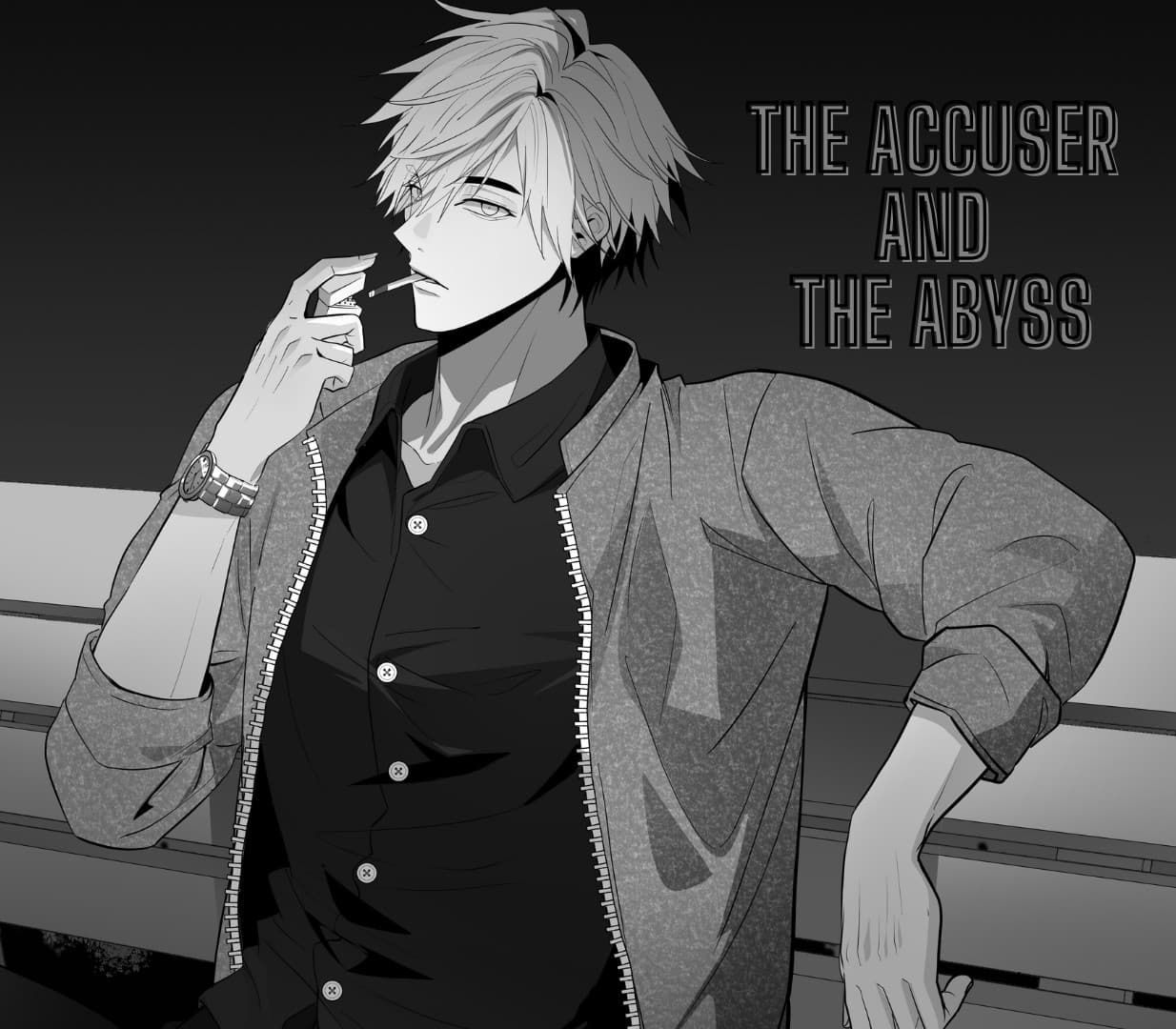 The Accuser and The Abyss