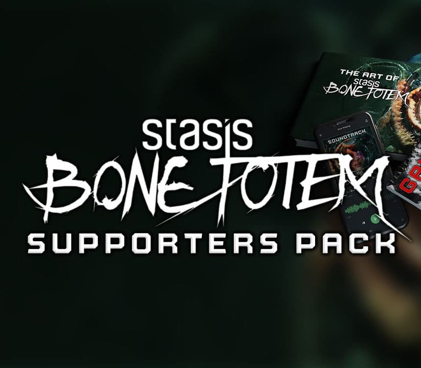 STASIS: BONE TOTEM - SUPPORTERS PACK DLC