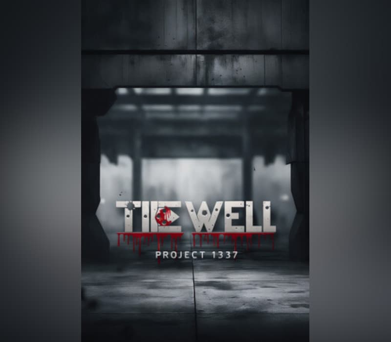 Project 1337: The Well