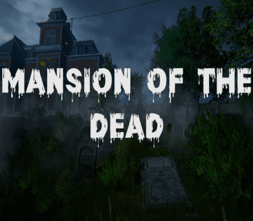 Mansion of the Dead