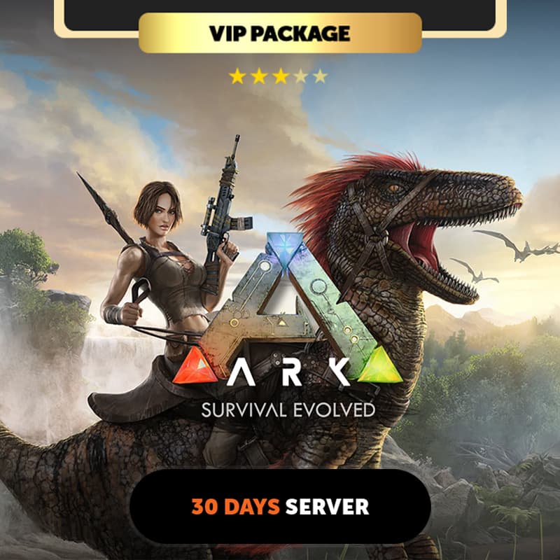 Ark: Survival Evolved 30 days Private Server - VIP Package