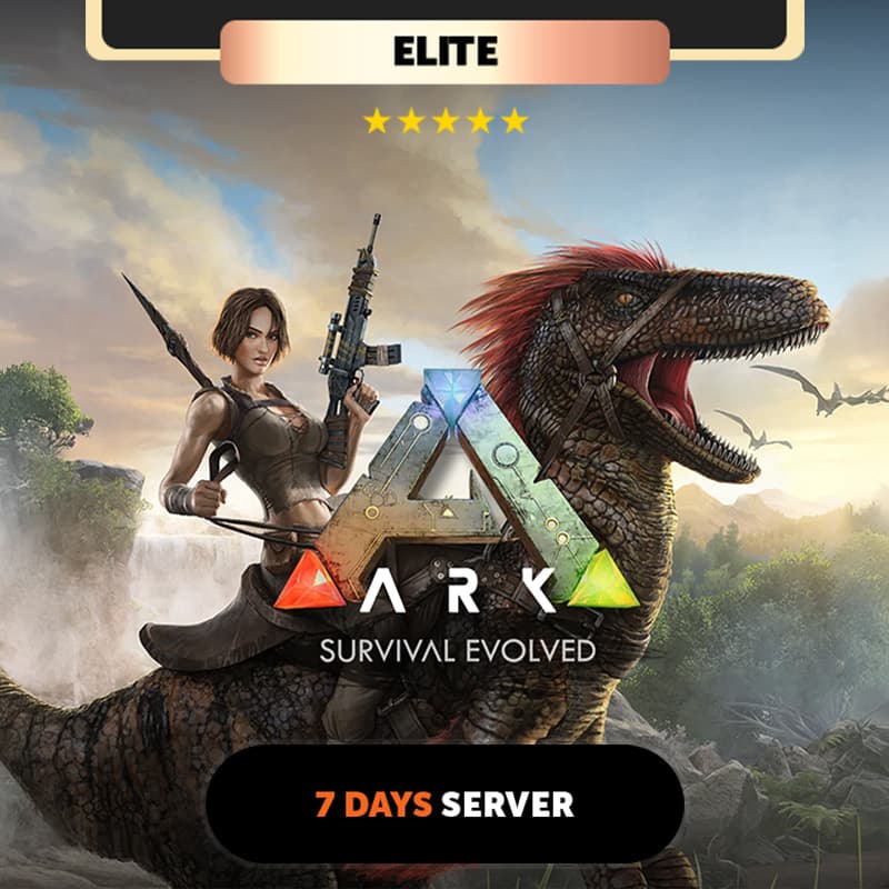 Ark: Survival Evolved 7 days Private Server - Elite Package