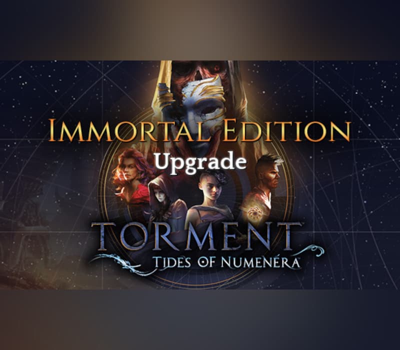 Torment: Tides of Numenera - Immortal Edition Upgrade DLC