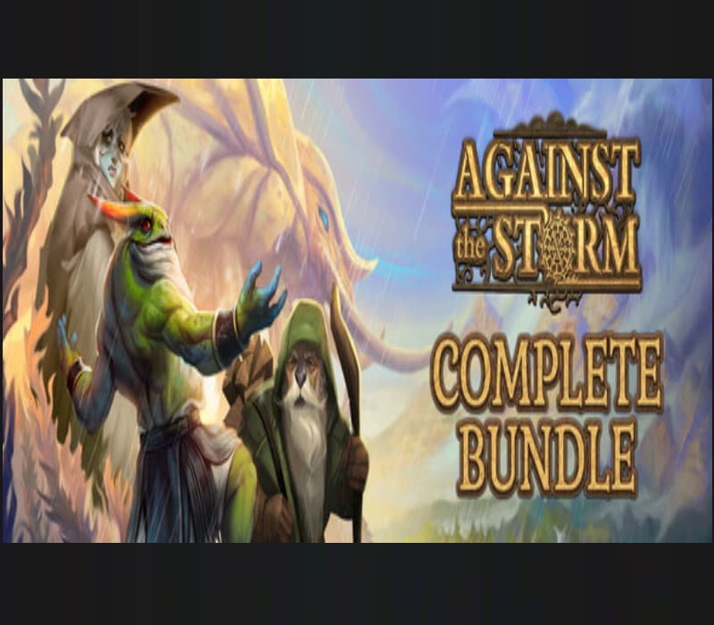 Against the Storm: Complete