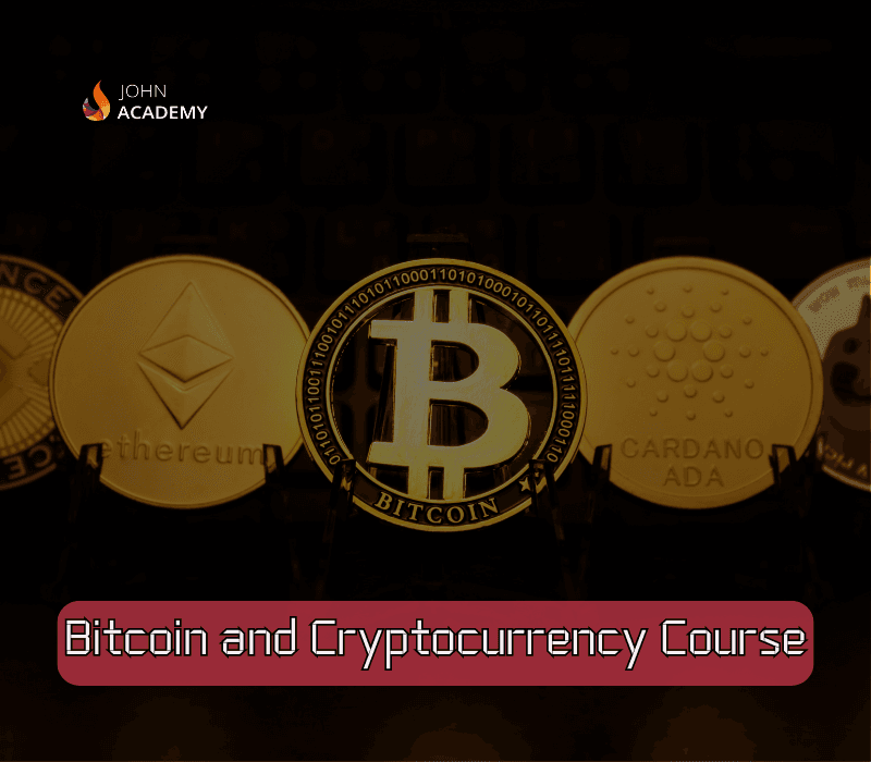 Bitcoin and Cryptocurrency Course – Master Blockchain Basics John Academy