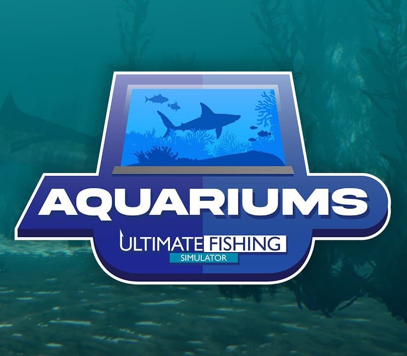 Ultimate Fishing Simulator - Aquarium
