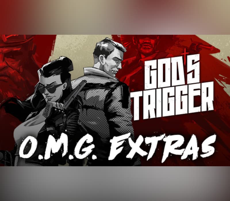 God's Triggers - O.M.G. Edition Extras DLC