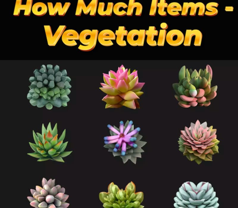 How Much Items - Vegetation