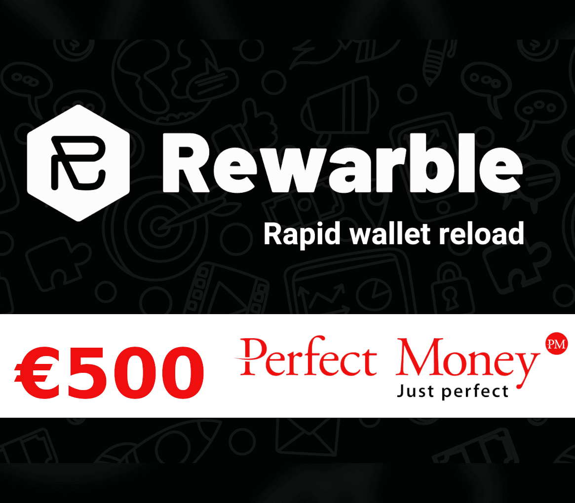Rewarble Perfect Money EUR 500