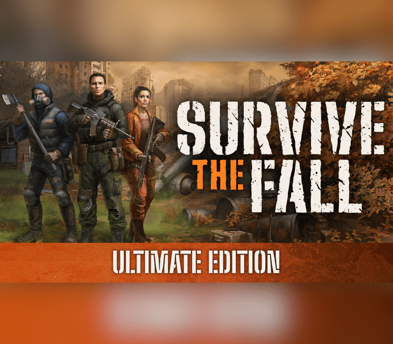 Survive the Fall Ultimate Edition