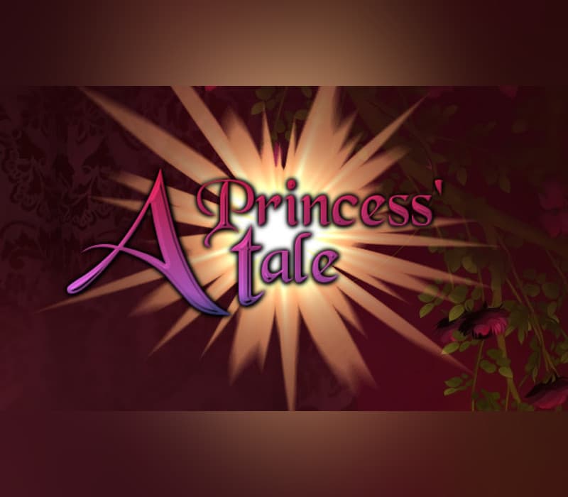 A Princess' Tale