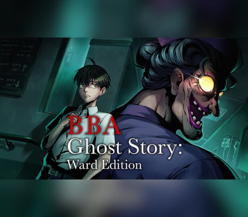 BBA Ghost Story: Ward