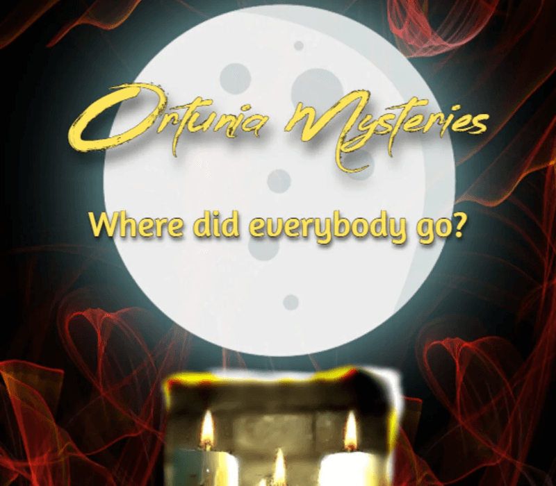 Ortunia Mysteries: Where Did Everybody Go?