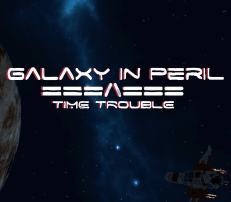 Galaxy in Peril: Time Trouble