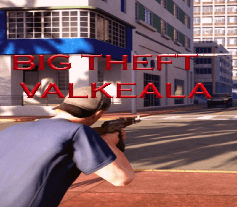 Big Theft Valkeala