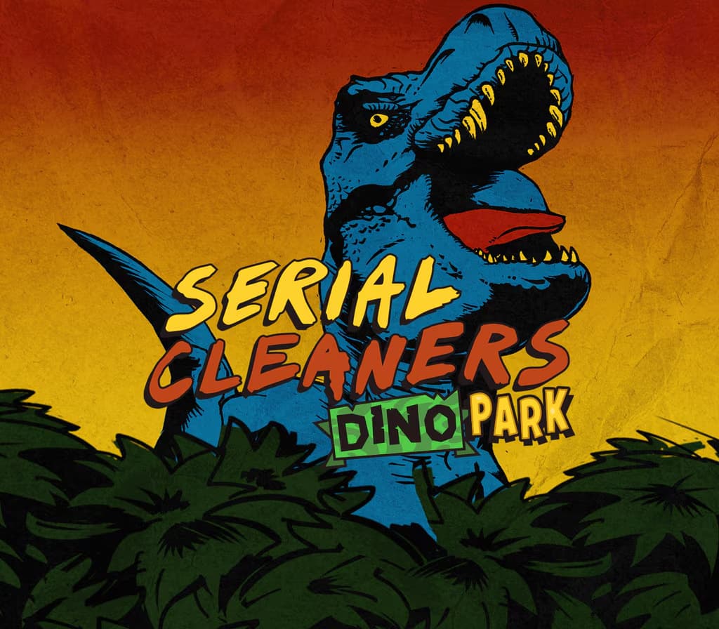 Serial Cleaners - Dino Park DLC