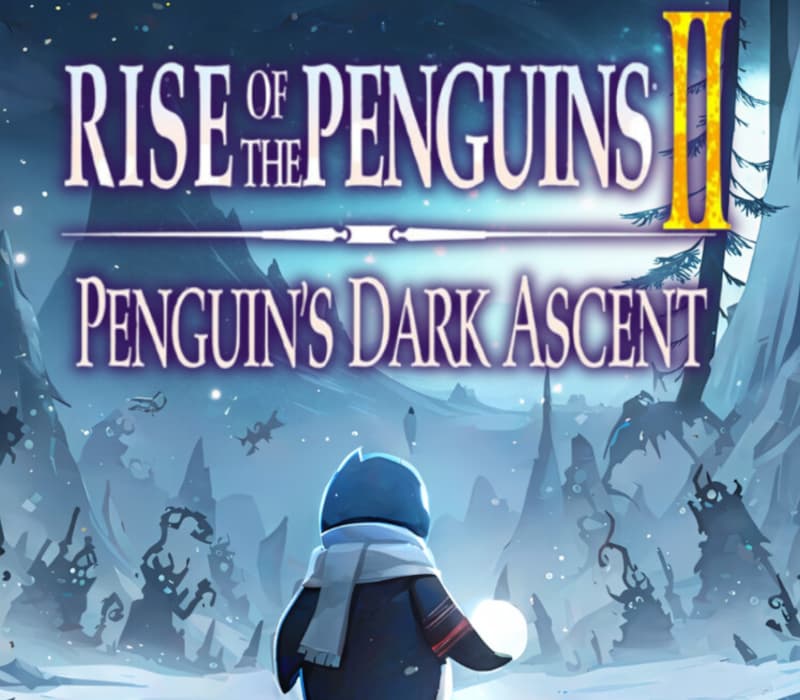 Rise of the Penguins 2: Penguin's Dark Ascent