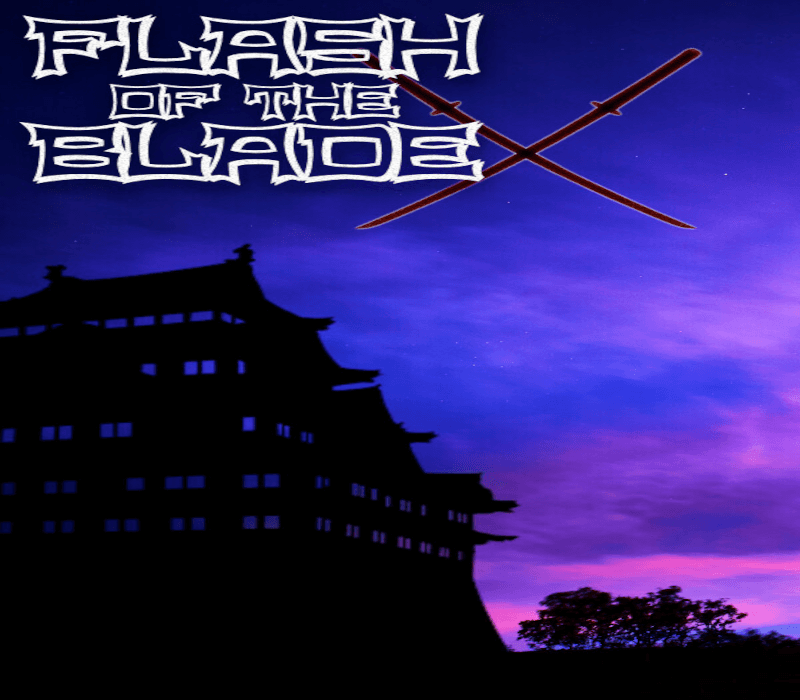 FLASH OF THE BLADE X