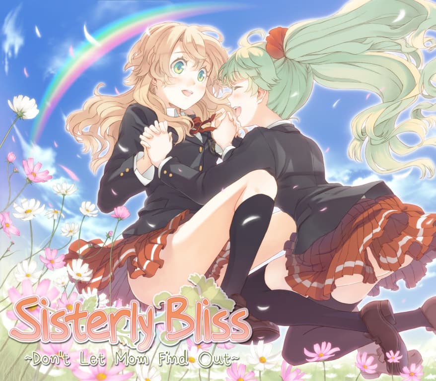 Sisterly Bliss ~Don't Let Mom Find Out~