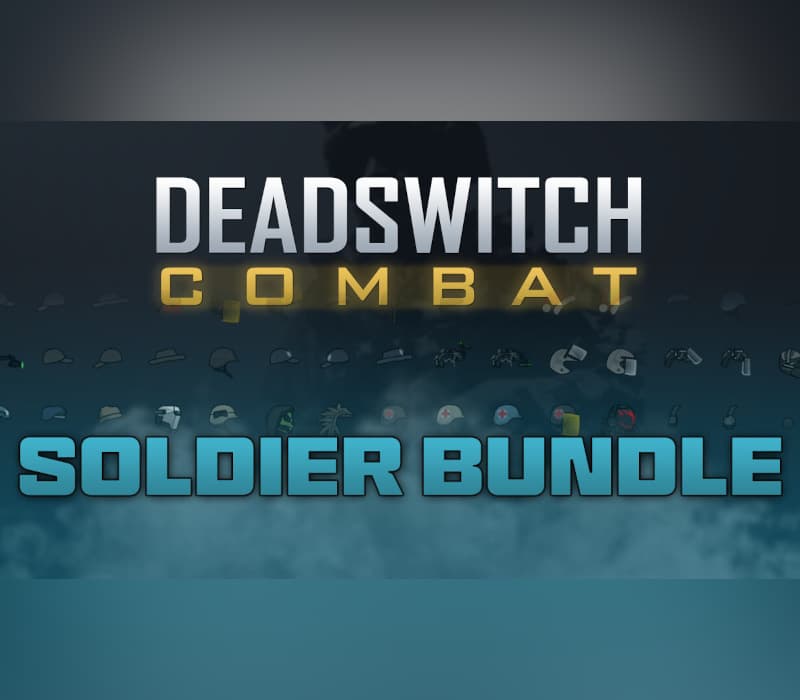 Deadswitch Combat - Soldier